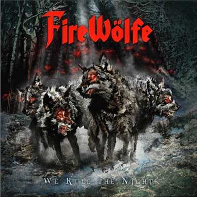1000w FIREWOLFE   We Rule The Night 2014