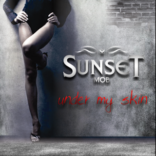 10350995 118 n Sunset Mob   Under My Skin 2014 EP