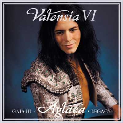 57 VALENSIA   GAIA III   AGLAEA   LEGACY [SPECIAL EDITION] 2 CD (2014)