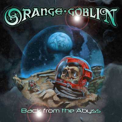 1411486216 1 Orange Goblin   Back From The Abyss (2014)
