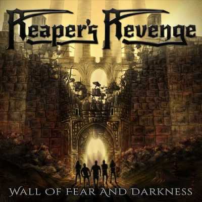 1413570210 333 Reapers Revenge   Wall Of Fear And Darkness (2014)