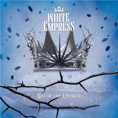 4 White Empress   Rise of the Empress (2014)
