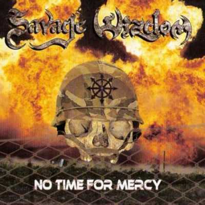 849190 Savage Wizdom   No Time for Mercy 2007