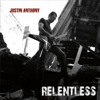Justin Anthony - Relentless (2016)
