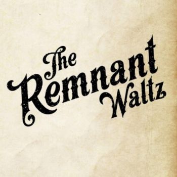 1471303953_the-remnant-waltz-the-remnant-waltz-2016
