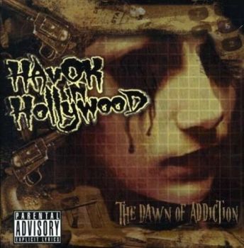 Havok_In_Hollywood_-_The_Dawn_Of_Addiction_-_front1