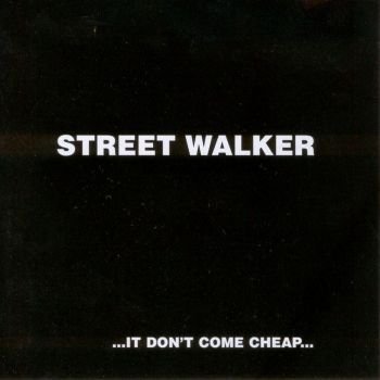 street-walker-it-dont-come-cheap-1995-front