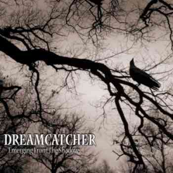 Dreamcatcher - Emerging from the Shadows (2012)