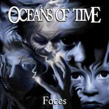 Oceans Of Time - Faces 2012