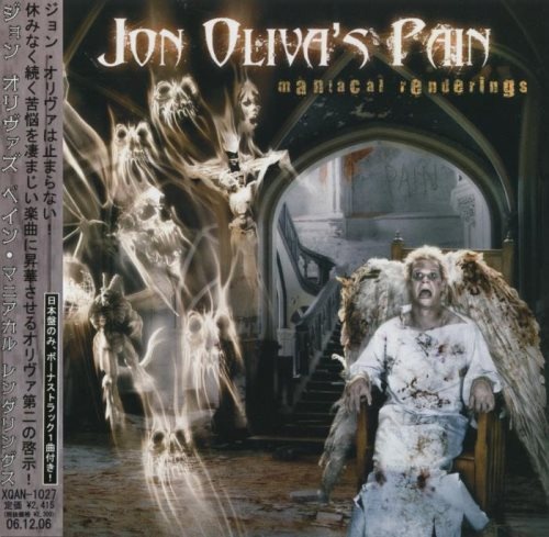 Jon Oliva's Pain - Maniacal Renderings 2006 Japan Edition
