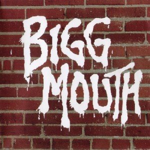 Bigg Mouth