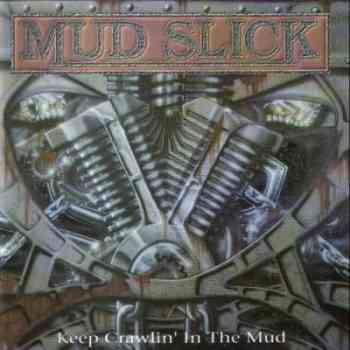 Mud Slick (1993)