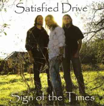 Satisfied Drive - Sign of the Times