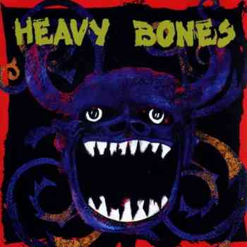 Heavy Bones