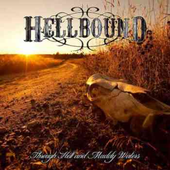 hellbound-through-hell-and-muddy-waters-album