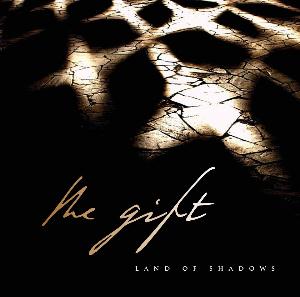 The Gift - Land Of Shadows (2013)