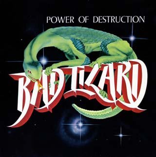 Bad Lizard Power Of Destruction 1985