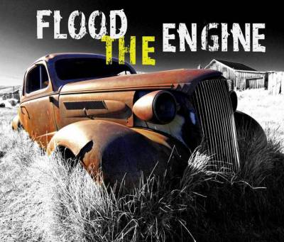 Flood The Engine