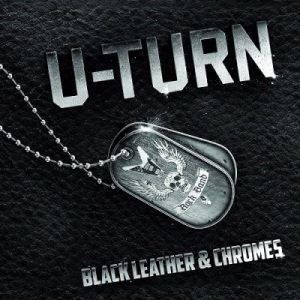 U-Turn - Black Leather & Chromes (2014)