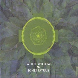 07. White Willow - Ignis Fatuus (Remaster 2CD) (2013)