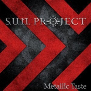 13. S.U.N. Project - Metallic Taste (2012)