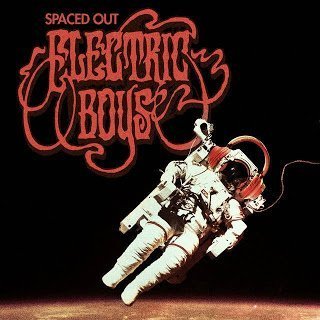 Electric Boys - Spaced Out