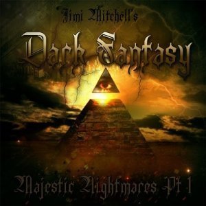 Jimi Mitchell's Dark Fantasy - Majestic Nightmares Pt. 1 (2014)