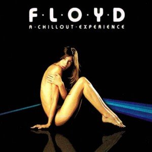 Lazy - (F.L.O.Y.D) Floyd A Chillout Experience (2006)