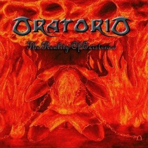 Oratorio  - The Reality Of Existence (2003)