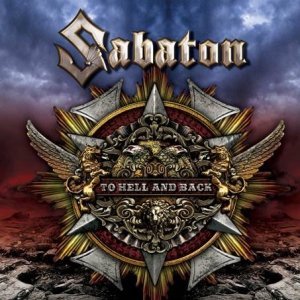 Sabaton - To Hell And Back (2014)