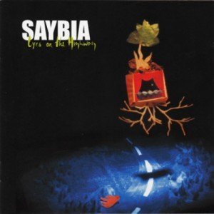 Saybia - Eyes on the Highway (2007)