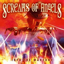 Screams_Of_Angels_-_Into_The_Warzone_cover