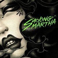 Smoking Martha