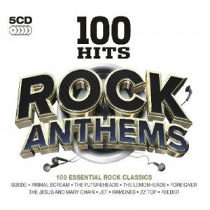 VA – 100 Hits Rock Anthems (2011)