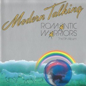 05.Modern Talking - Romantic Warriors (1987)