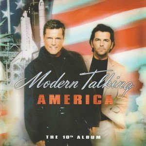 10.Modern Talking - America (2001)
