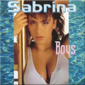 13. Sabrina - Boys (2000)