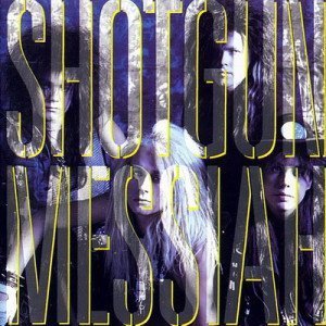 1989 Shotgun Messiah