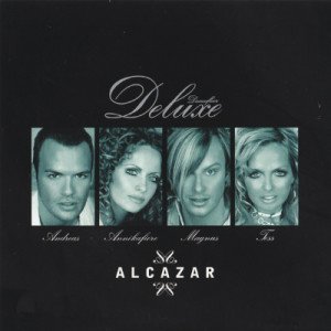Alcazar - Dancefloor Deluxe (2004)