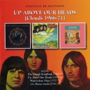 Clouds - Up Above Our Heads (Clouds 1966-71) 2010