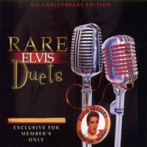 Elvis Presley - Rare Elvis Duets (2004)