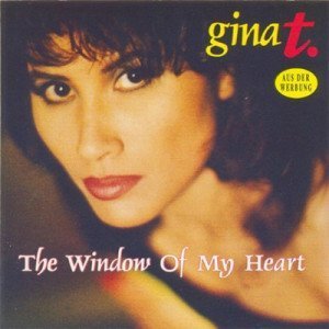 Gina T. - The Window Of My Heart (1992)