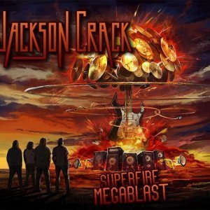 Jackson Crack - Superfire Megablast (2014)
