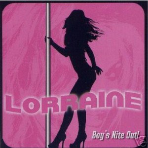 Lorraine - Boys Nite Out (1993)