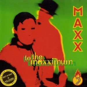 Maxx - To The Maxximum (1994)