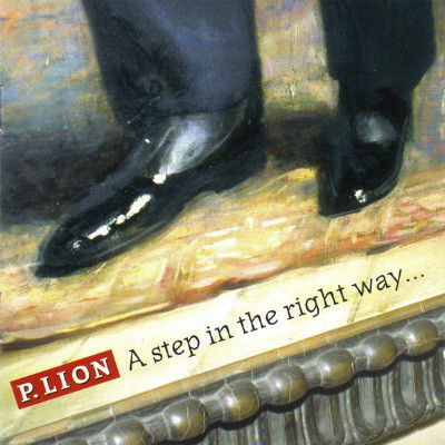 P. Lion - A  Step In The  Right Way (1995)