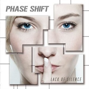 Phase Shift - Lack Of Silence