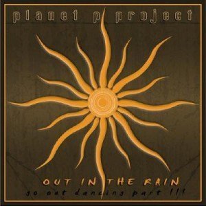 Planet P Project - G.O.D. Part III (Out In The Rain) (2009)
