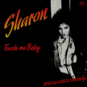 Sharon - Touch Me Baby (1989)