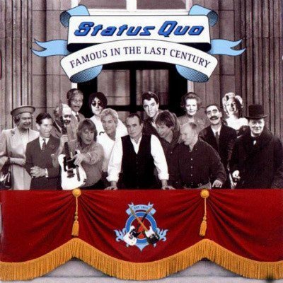 Status Quo - Famous In The Last Century (2000)